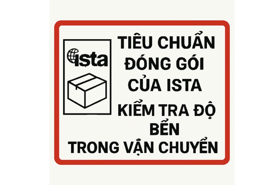 Ảnh: Tiêu chuẩn xuất khẩu ISTA